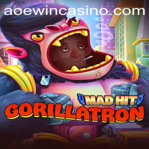 MadHitGorillatron: The New Gaming Phenomenon with AOeWin Powers