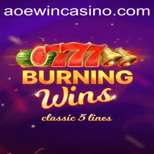 Unlock Exciting Adventures with BurningWins: Dive into the Heat of Aoewin
