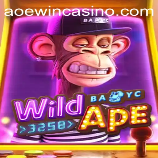 Discover WildApe3258: Unleash the Adventure with Aoewin